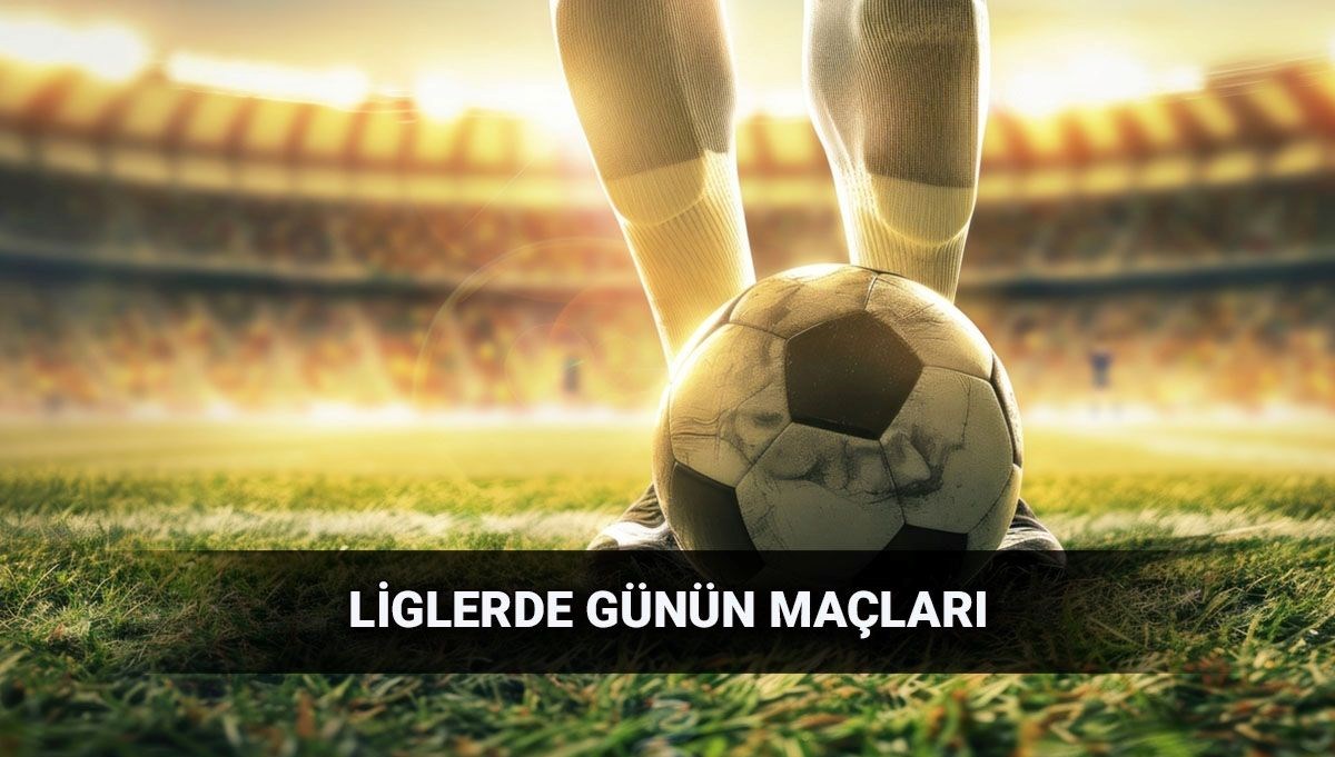 Günün maçları 7 Eylül Pazar: Bugün hangi takımların maçı var? Maçlar saat kaçta, hangi kanalda?
