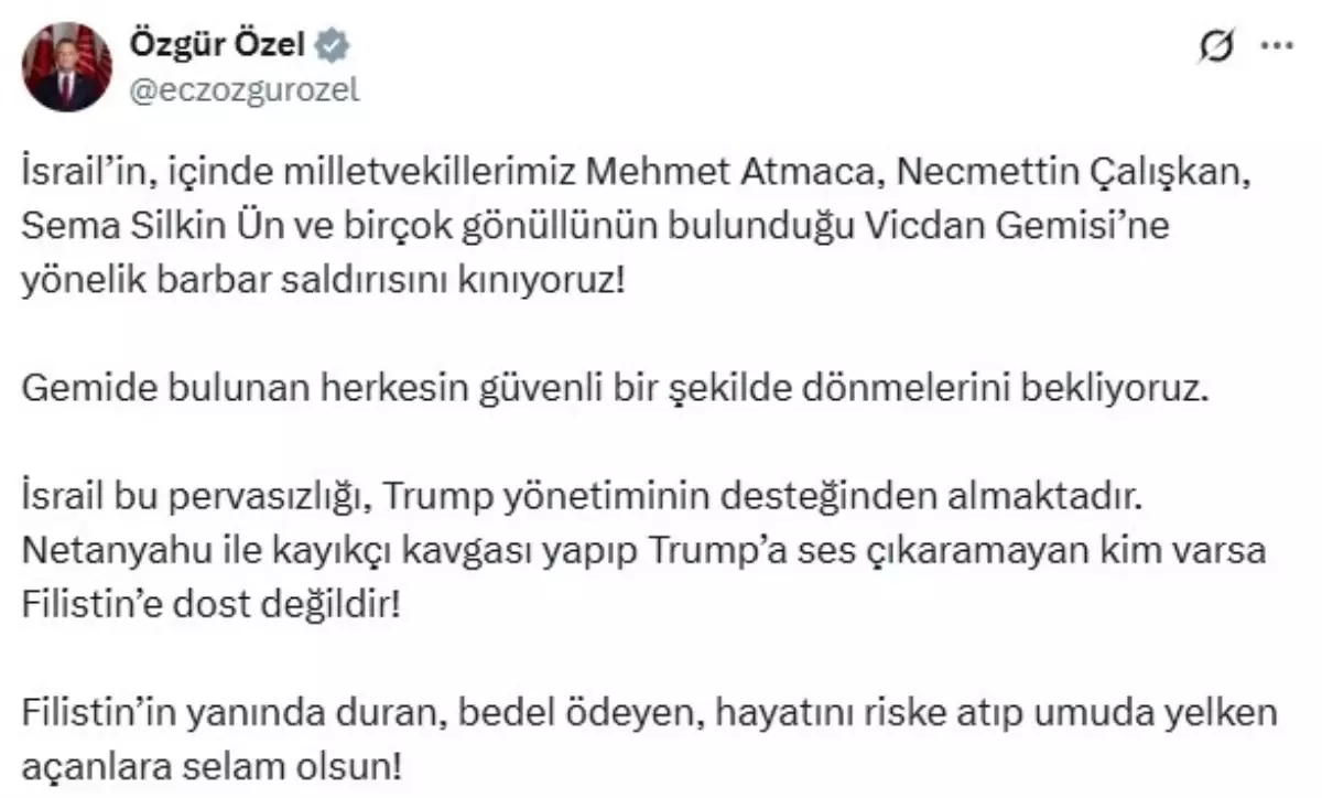 “İsrail’in Vicdan Gemisi’ne Barbarca Saldırısı Kınandı”