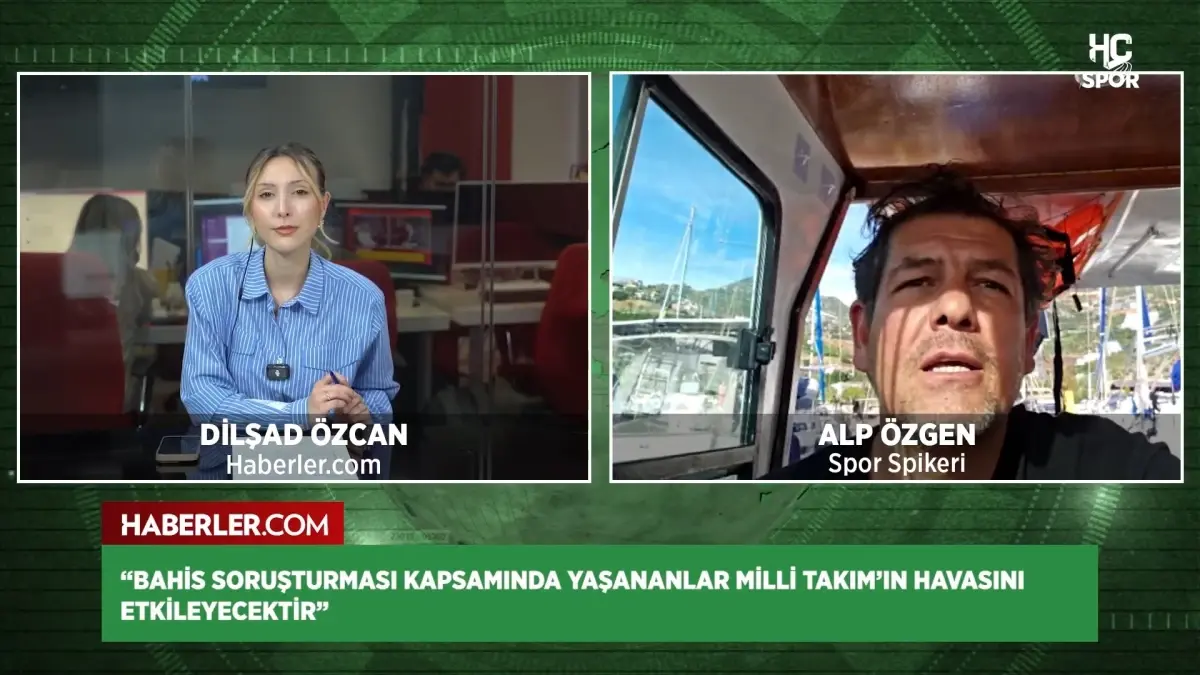 Alp Özgen: Bahis Soruşturması Milli Takım’ın Moralini Sarsacak