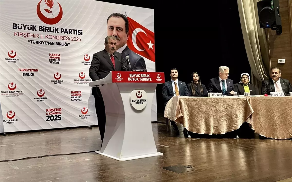 BBP Genel Başkanı Destici, Kırşehir İl Kongresi’nde Maaş ve Şehitlik Mesajı