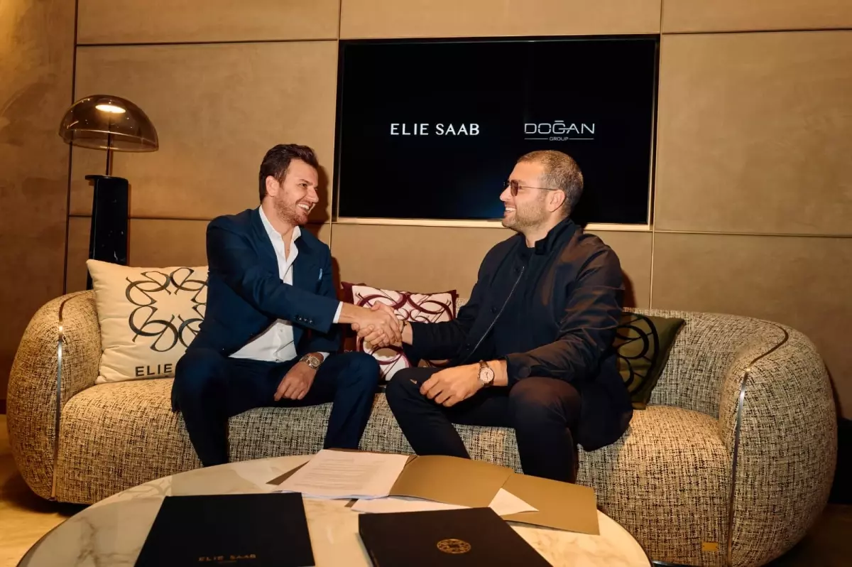 DOĞAN Grup ve ELIE SAAB Lüks Gayrimenkulde Şıklık ve Yeniliği Birleştiriyor