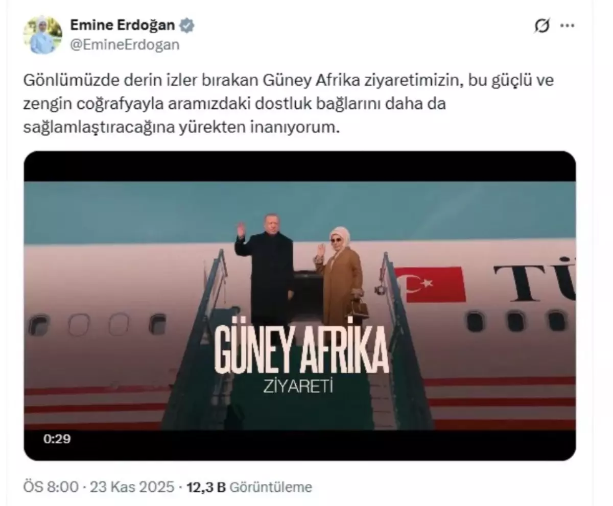 Emine Erdoğan’dan Güney Afrika Ziyaretiyle İlgili Duygusal Paylaşım