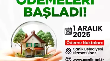 Canik Belediyesi’nden Emlak Vergisi Ödeme Tarihleri Açıklandı