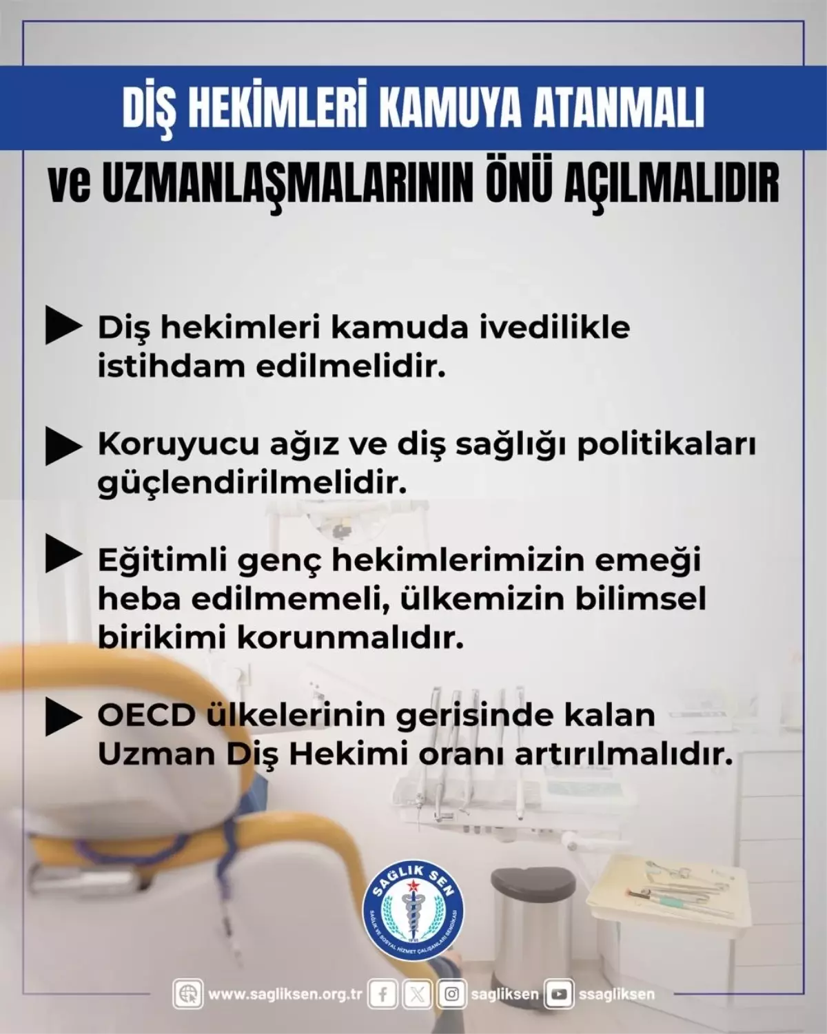 Diş Hekimleri İçin Kamuda Acil İstihdam Çağrısı