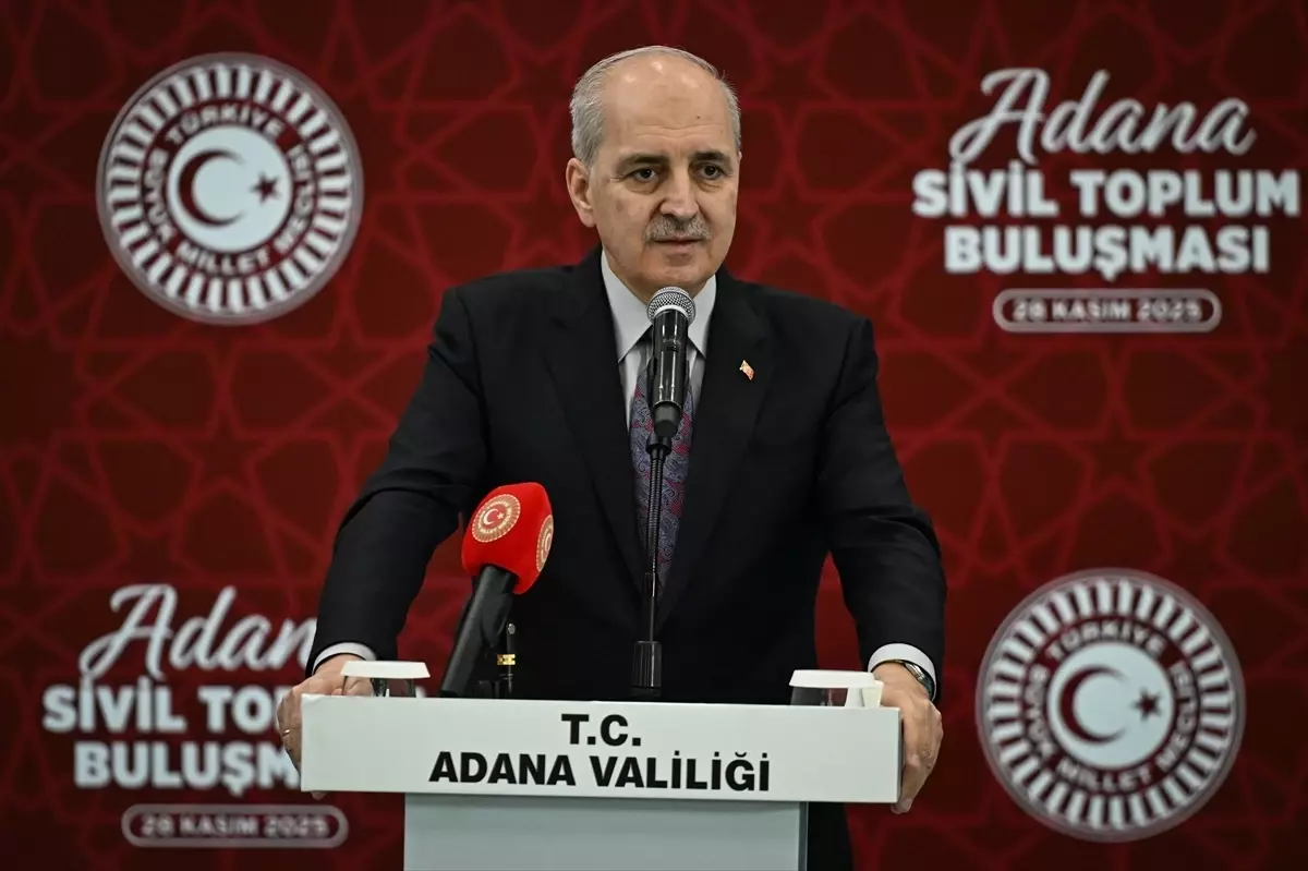 TBMM Başkanı Numan Kurtulmuş, Adana’da Sivil Toplum Buluşması’nda Türkiye’nin “Terör” Mücadelesi ve “Güçlü Türkiye” Vizyonunu Anlattı