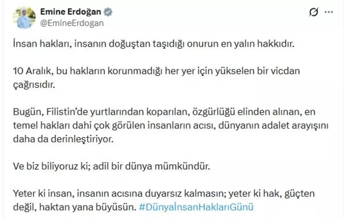 Emine Erdoğan’dan Dünya İnsan Hakları Günü’ne Duygusal Çağrı