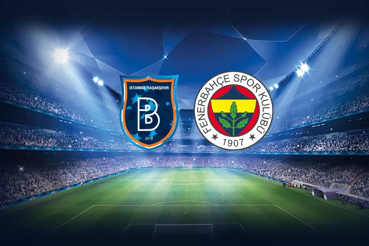 Canlı Anlatım: Goller Üst Üste Kaçıyor – Fenerbahçe’nin Başakşehir’e Karşı Büyük Açılışı