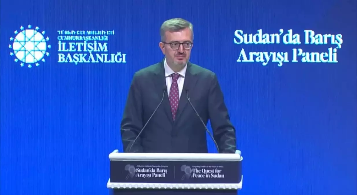İletişim Başkanı Duran: Sudan Krizi Uluslararası Toplumun Dikkatini Hak Ediyor