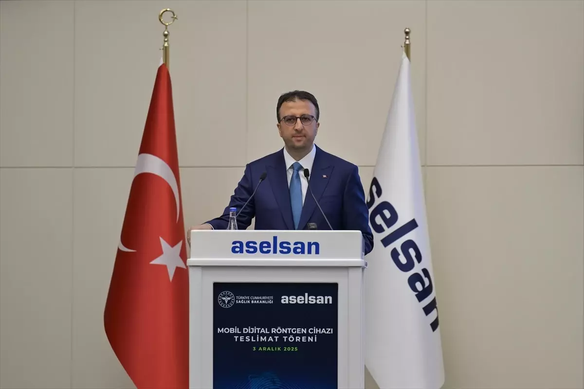 ASELSAN’dan Mobil Dijital Röntgen Cihazı Teslimatı: Sağlıkta Yerli Teknoloji Dönemi Başlıyor